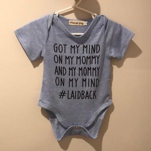 Got my mind on my mommy baby boy onesie